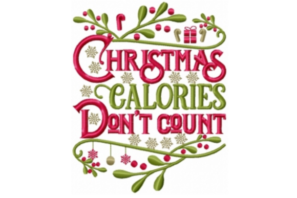 Review: Christmas Calories Don't Count Embroidery Design